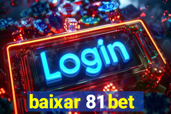 baixar 81 bet